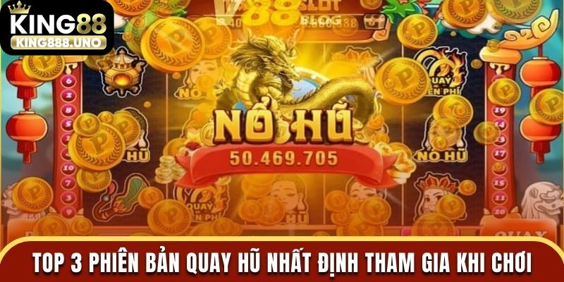 Top game hot nhất khi tham gia chơi nổ hũ Jili King88