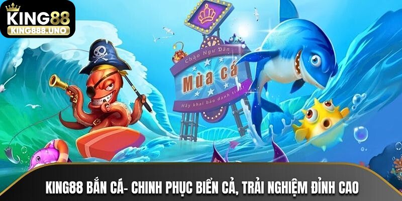 Hướng dẫn truy cập King88 bắn cá chuẩn xác