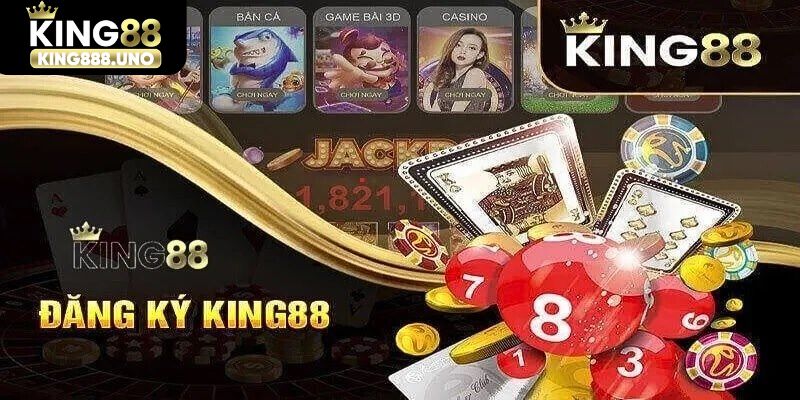 Những điều kiện cần đáp ứng khi đăng ký King88