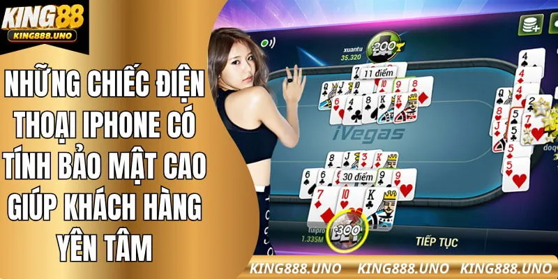 Những chiếc điện thoại iPhone có tính bảo mật cao giúp khách hàng yên tâm